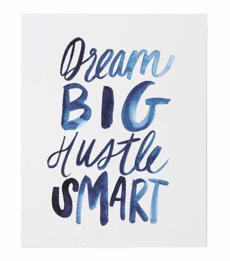 This Thimblepress print says it all: hustling smart is way more effective than hustling hard in too many different directions.